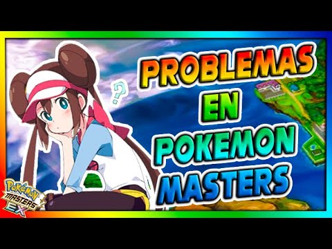 PROBLEMAS en POKEMON MASTERS EX