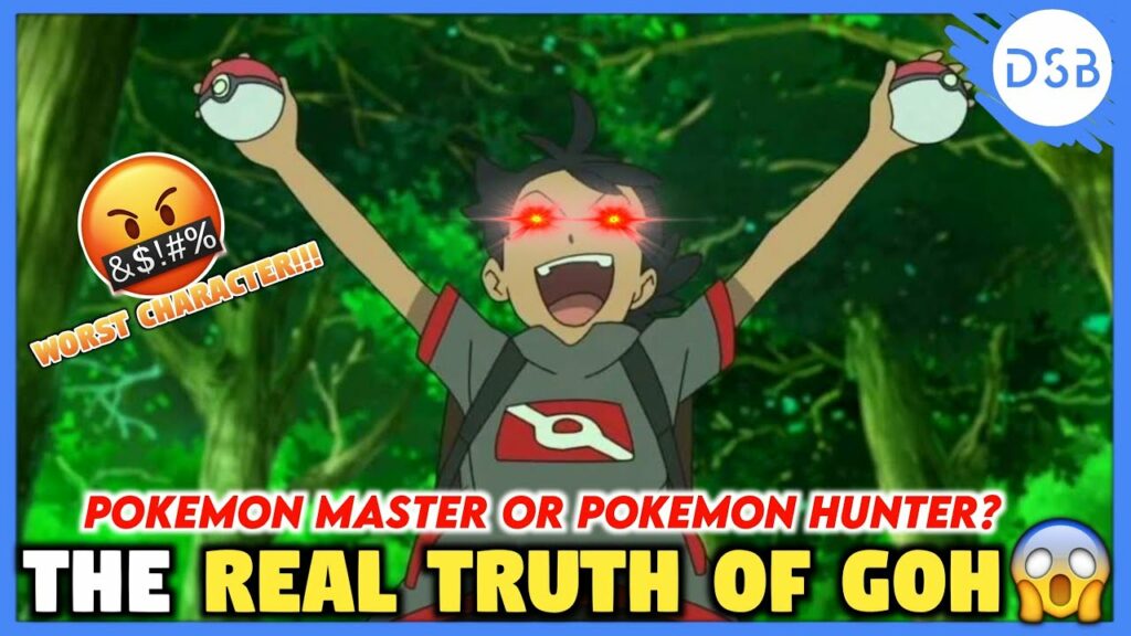 Goh a Pokemon Master or Hunter? | Goh's Truth | Ash's Most Hated Companion? | Pokemon Journey