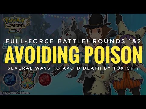 [Pokemon Masters EX] Fight or Fright (Full-Force Battle! Rounds 1 & 2) - AVOIDING POISON DAMAGE