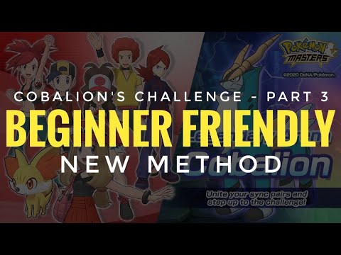[Pokemon Masters] Legendary Arena - Cobalion's Challenge: Part 3 - BEGINNER FRIENDLY METHOD (NEW)