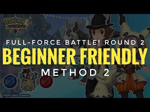 [Pokemon Masters EX] Fight or Fright (Full-Force Battle! Round 2) - BEGINNER FRIENDLY METHOD 2