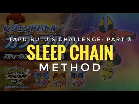[Pokemon Masters EX] Legendary Arena - Tapu Bulu's Challenge: Part 3 - SLEEP CHAIN METHOD