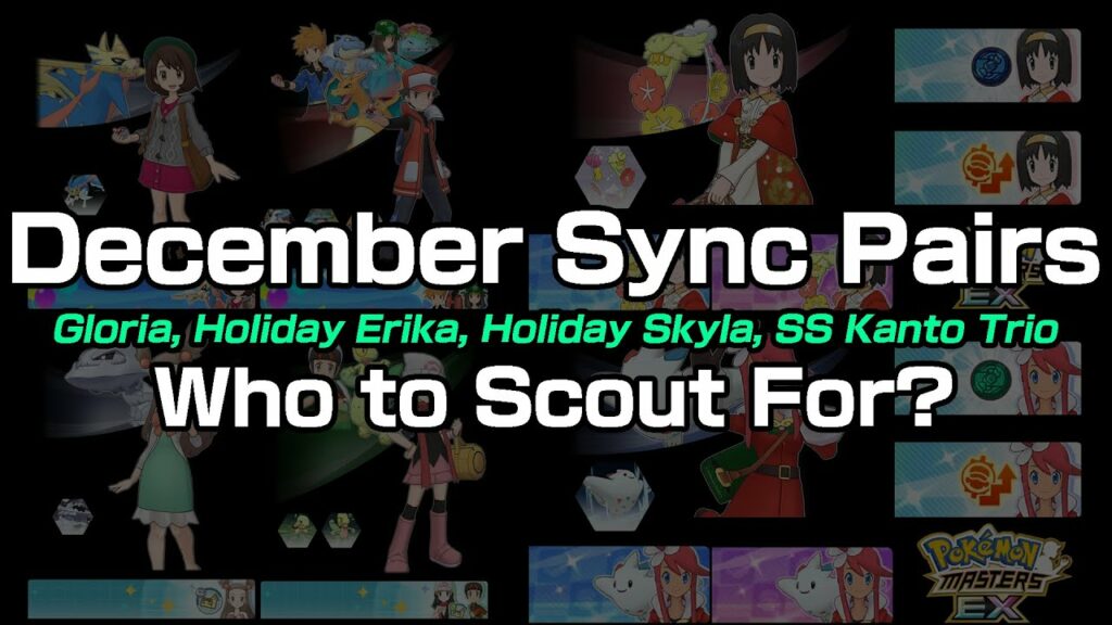 [Pokemon Masters EX] DECEMBER SYNC PAIRS: Who to Scout For?