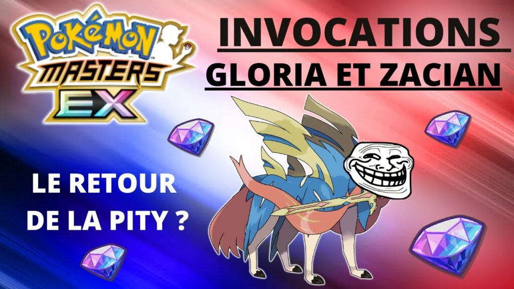 LE RETOUR DE LA PITY ! INVOCATIONS GLORIA ET ZACIAN - POKEMON MASTERS EX