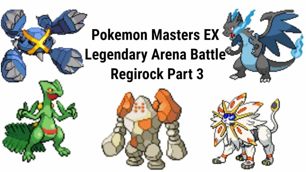 Pokemon Masters EX Legendary Arena Battle Regirock Part 3