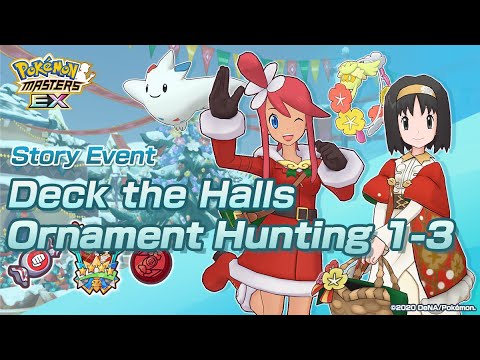 [Pokemon Masters EX] Story Event - Deck the Halls (Ornament Hunting: Parts 1-3)