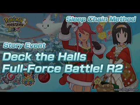 [Pokemon Masters EX] Story Event - Deck the Halls (Full-Force Battle! Round 2) - SLEEP CHAIN METHOD
