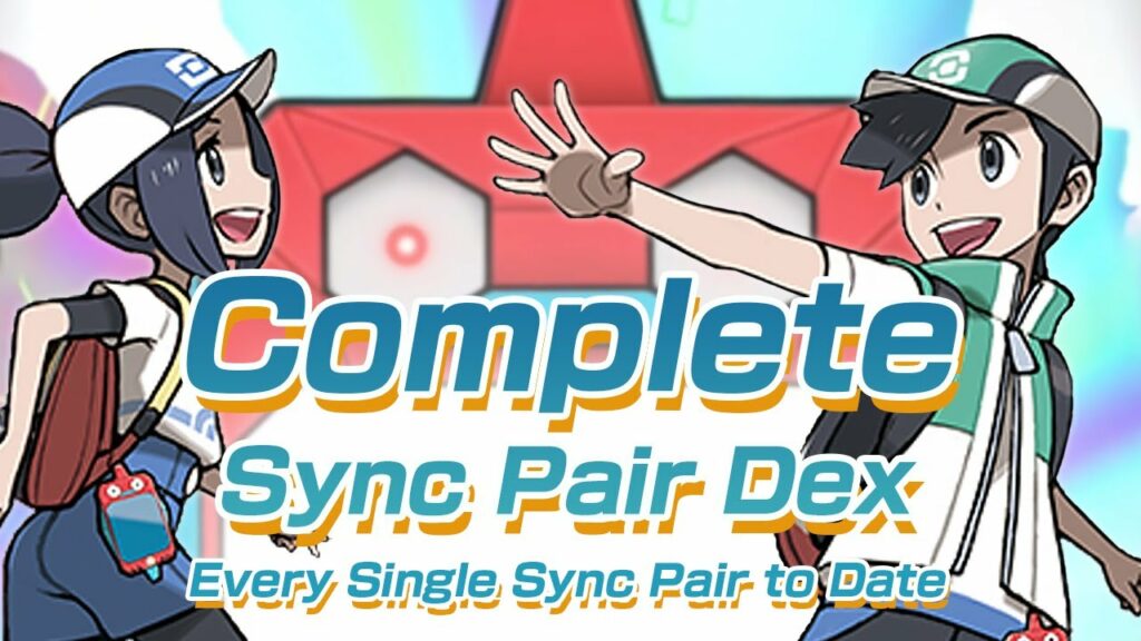 [Pokemon Masters EX] EVERY SINGLE SYNC PAIR TO DATE | Complete Sync Pair Dex (End of 2020)