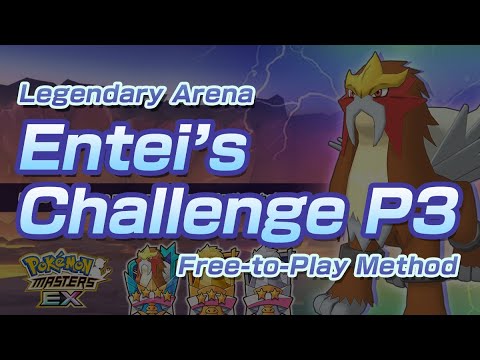 [Pokemon Masters EX] ENTEI'S CHALLENGE: PARTS 1-3 | F2P Friendly | Legendary Arena - Entei