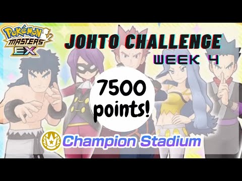 7500 Points Master Mode - Week 4 | Johto Challenge | Champion Stadium | Pokemon Masters EX