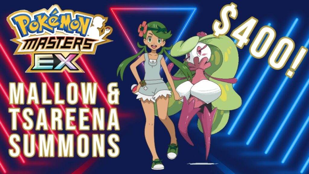 $400 MALLOW & TSAREENA SUMMONS! POKEMON MASTERS EX