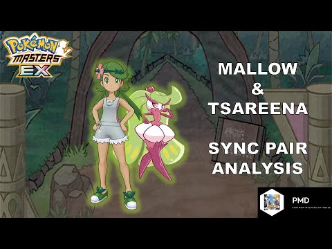 [Pokemon Masters] Not an NPC anymore! | Mallow & Tsareena Sync Pair Analysis