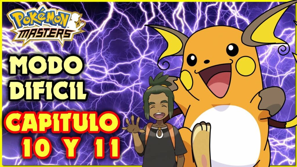 VENCEMOS A RAICHU | HISTORIA MODO DIFICIL CAPITULO 10 y 11 | POKEMON MASTERS EX