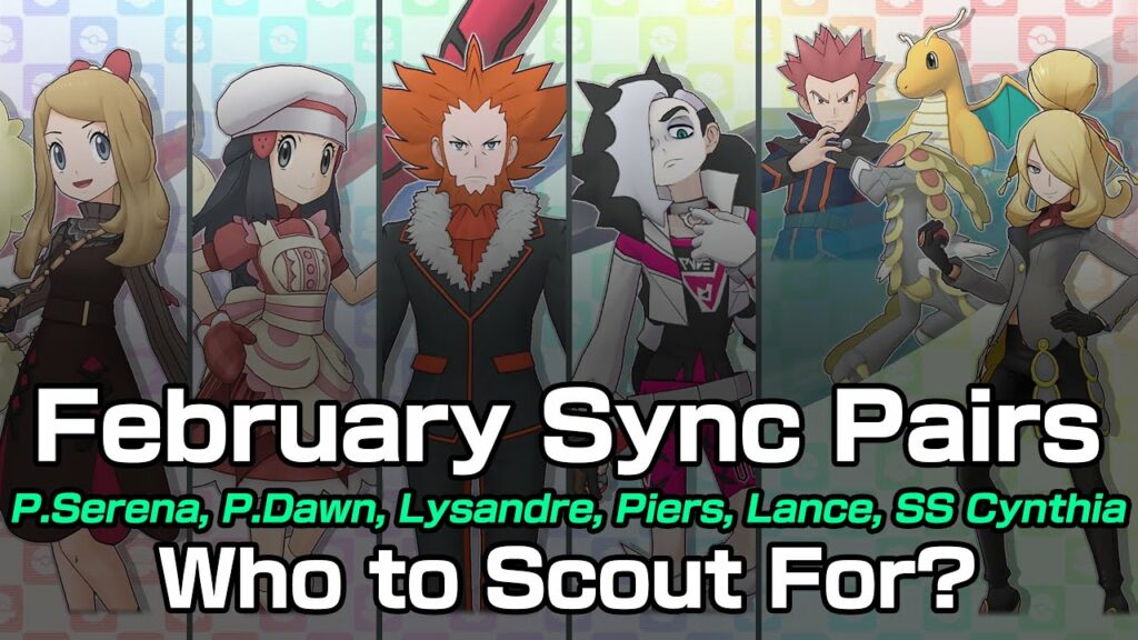 [Pokemon Masters EX] FEBRUARY SYNC PAIRS: Who to Scout For?