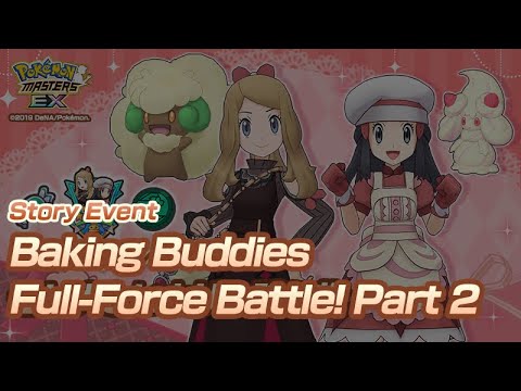 [Pokemon Masters EX] FULL-FORCE BATTLE! ROUND 2 | Story Event - Baking Buddies
