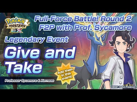 [Pokemon Masters EX] F2P FREE TO PLAY WITH SYCAMORE | FULL-FORCE BATTLE! ROUND 2 | Give and Take