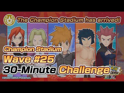 [Pokemon Masters EX] 30-MINUTE MASTER MODE CHALLENGE | 1500 Points | Champion Stadium Wave #25