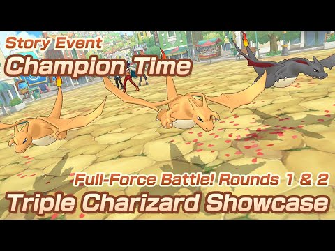 [Pokemon Masters EX] TRIPLE CHARIZARD SHOWCASE | FULL-FORCE BATTLE! ROUNDS 1 & 2 | Champion Time