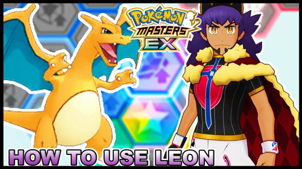 How To Use Leon & Charizard! Sync Grid, Lucky Skill, Team Comp Guide! | Pokemon Masters EX