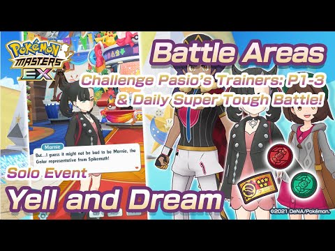 [Pokemon Masters EX] CHALLENGE PASIO'S TRAINERS & DAILY SUPER TOUGH BATTLE | Yell and Dream