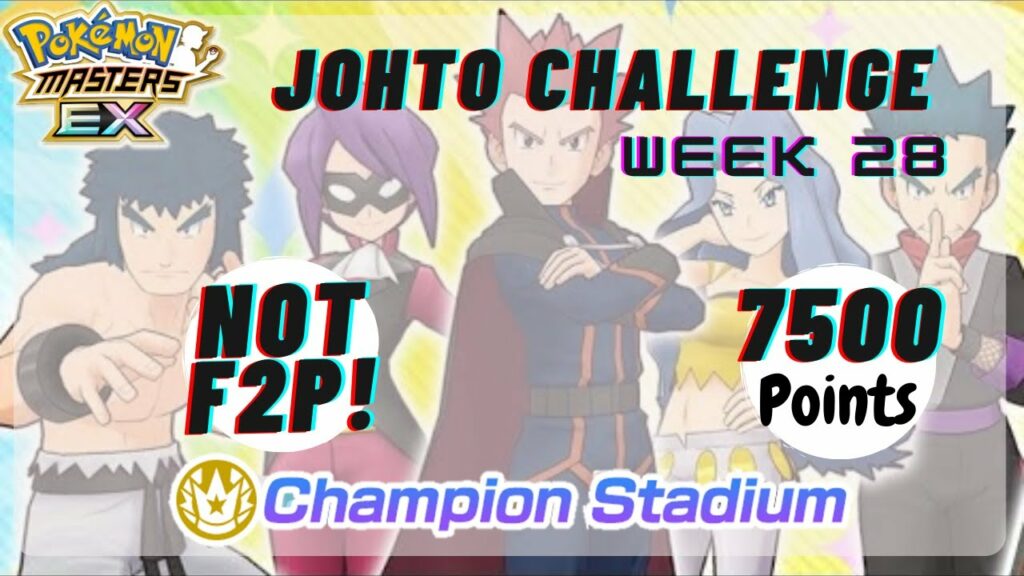 7500 Non-F2P Run | Master Mode | Johto Challenge - Week 28 | Champion Stadium | Pokemon Masters EX