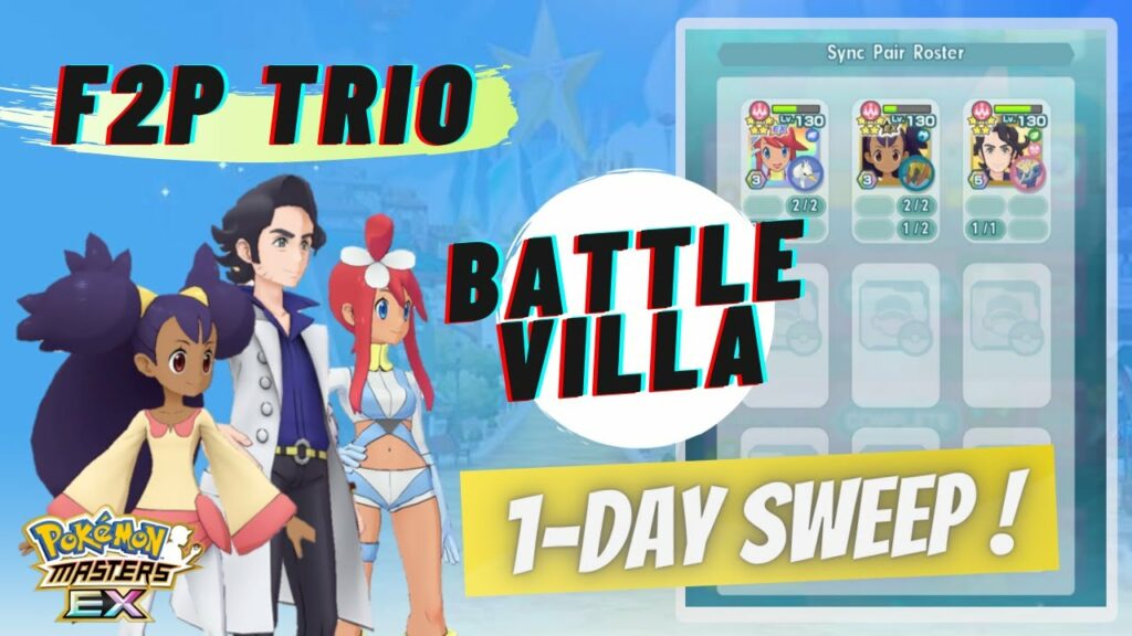 Walkthrough- 1-Day Battle Villa Sweep with F2P Trio |Ft. Xerneas/Haxorus/Swanna |Pokemon Masters EX