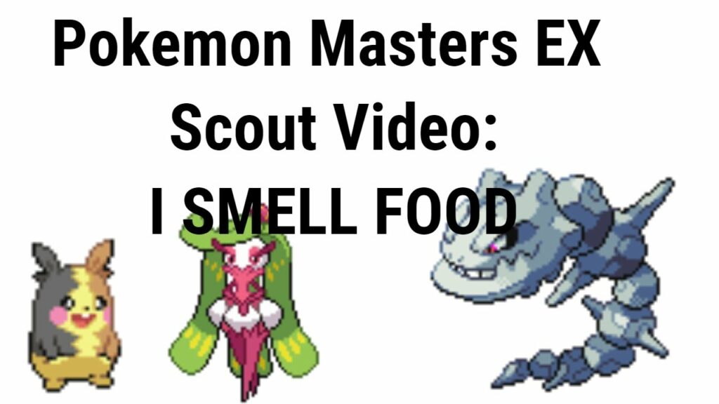 Pokemon Masters EX Marnie scout video : I SMELL FOOD