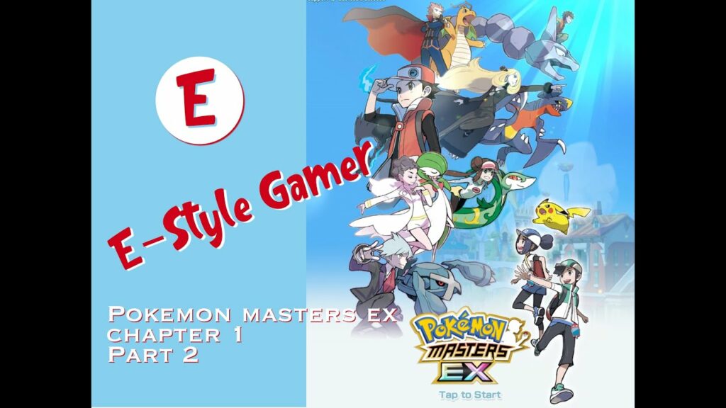 Pokemon Masters EX  Chapter 1   Part 2