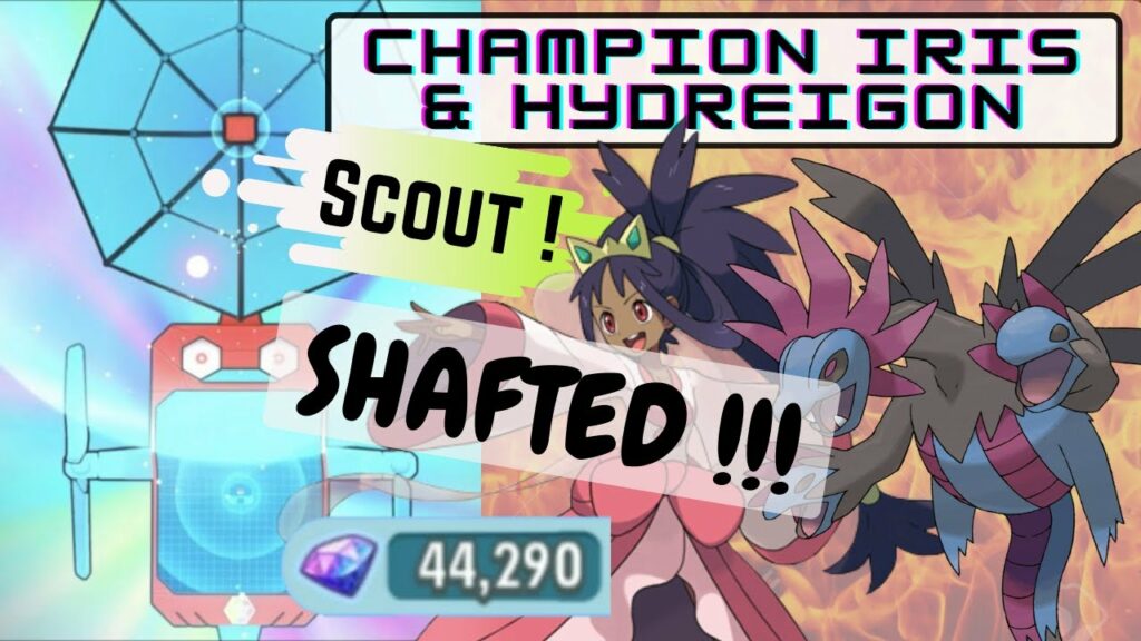 Champion Iris & Hydreigon Scout | FUDGE!!! GOT BADLY SHAFTED!! |Pokemon Masters