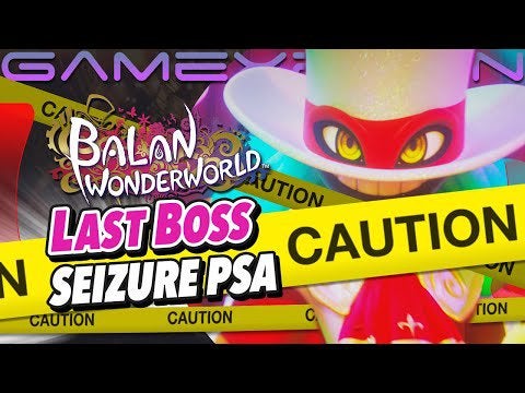 PSA: Seizure warning in Balan Wonderworld