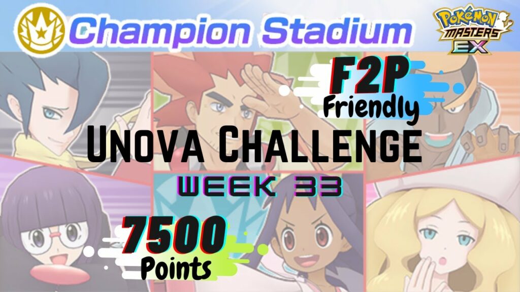 7500 F2P Friendly | Master Mode | Unova Challenge - Week 33 | Champion Stadium | Pokemon Masters EX