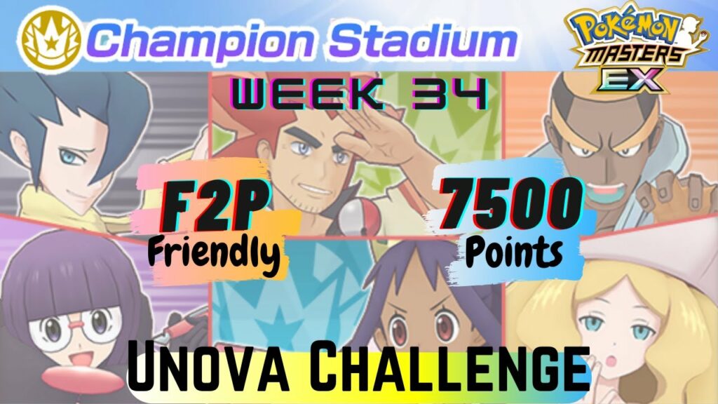 7500 F2P Friendly | Master Mode | Unova Challenge - Week 34 | Champion Stadium | Pokemon Masters EX