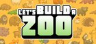 Let's Build a Zoo, a Zoo Tycoon Sim from Springloaded Software, will be Coming to Nintendo Switch
