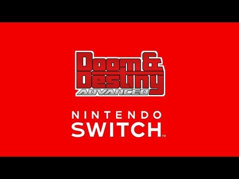 Doom & Destiny Advanced - Nintendo Switch Release Trailer