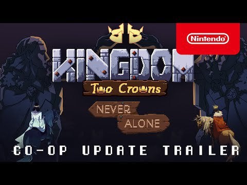 Kingdom Two Crowns Free Update: Never Alone. Adds Co-Op And Trade Feature