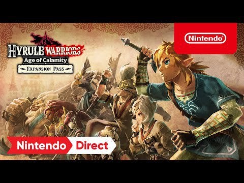 Hyrule Warriors: Age of Calamity – Expansion Pass Announcement Trailer – Nintendo Switch Video