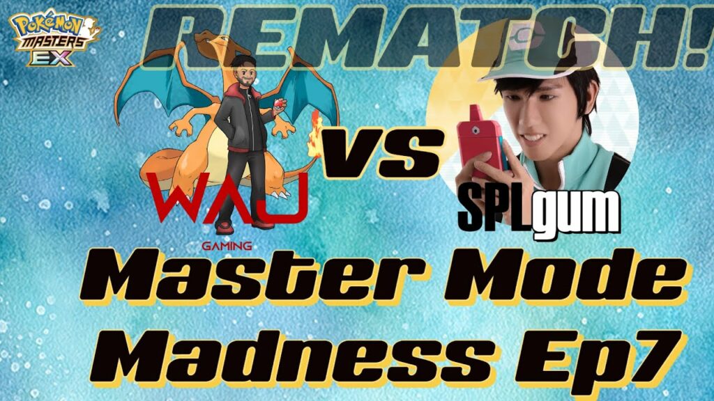 Master Mode Madness v SPLgum REMATCH Ep7 | POKEMON MASTERS EX