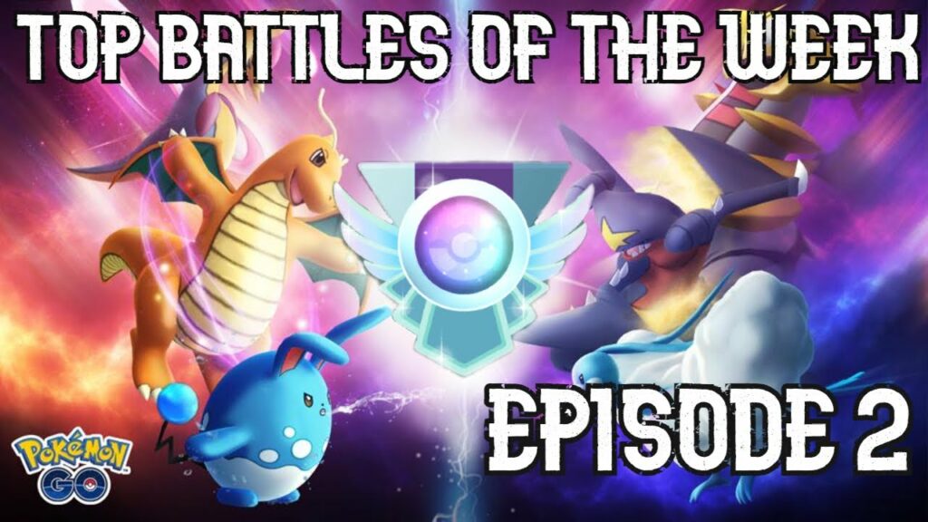 TOP BATTLES OF THE WEEK! Episode 2 | Pokemon Go Battle League PvP