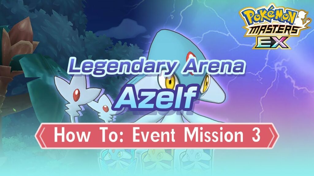 [Pokemon Masters EX] EVENT MISSION 3: 3-9 GYM LEADERS | Legendary Arena - Azelf