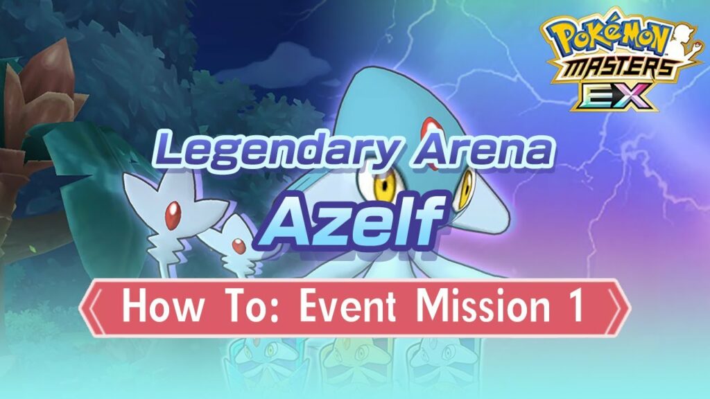 [Pokemon Masters EX] EVENT MISSION 1: 3-9 UNOVA SYNC PAIRS | Legendary Arena - Azelf