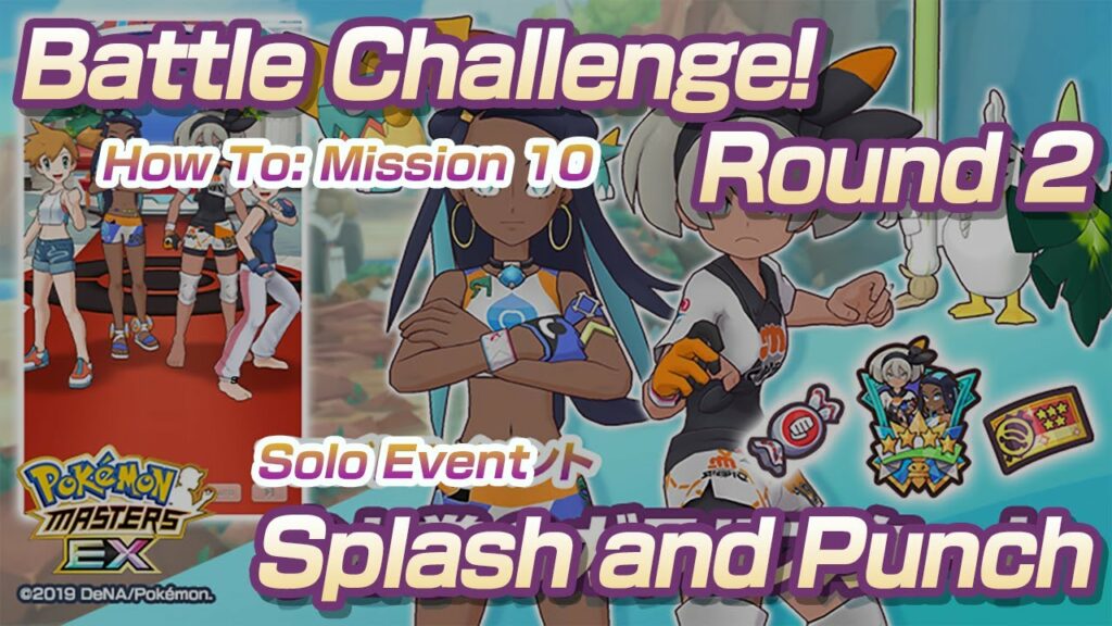 [Pokemon Masters EX] MISSION 10: 2 GYM LEADERS | Battle Challenge! Round 2 | Splash and Punch