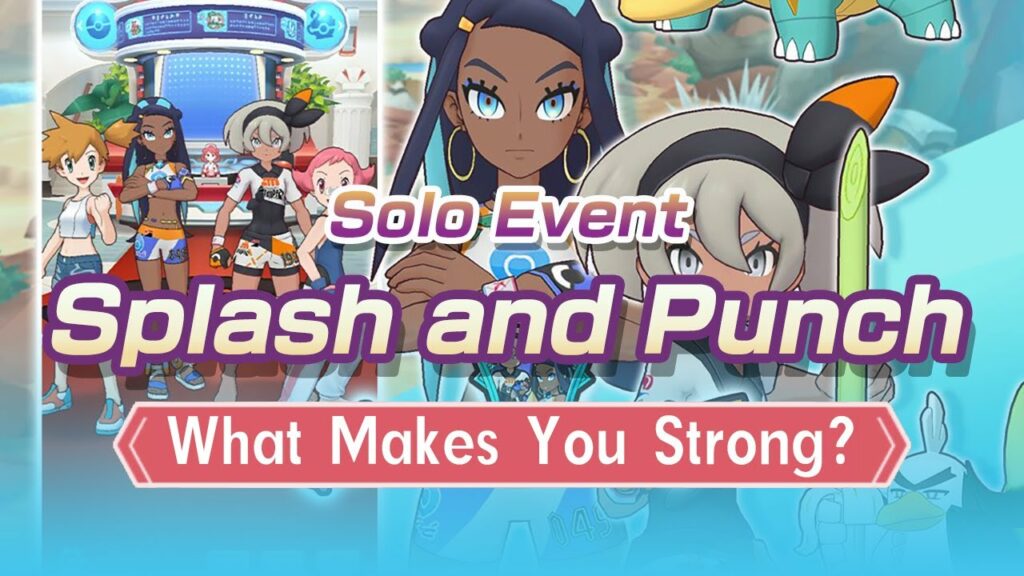 [Pokemon Masters EX] WHAT MAKES YOU STRONG? | Solo Event - Splash and Punch