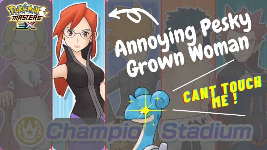Dealing with Pesky Woman (and her Lapras) | Champion Stadium: 1500 Pts | Pokemon Masters EX