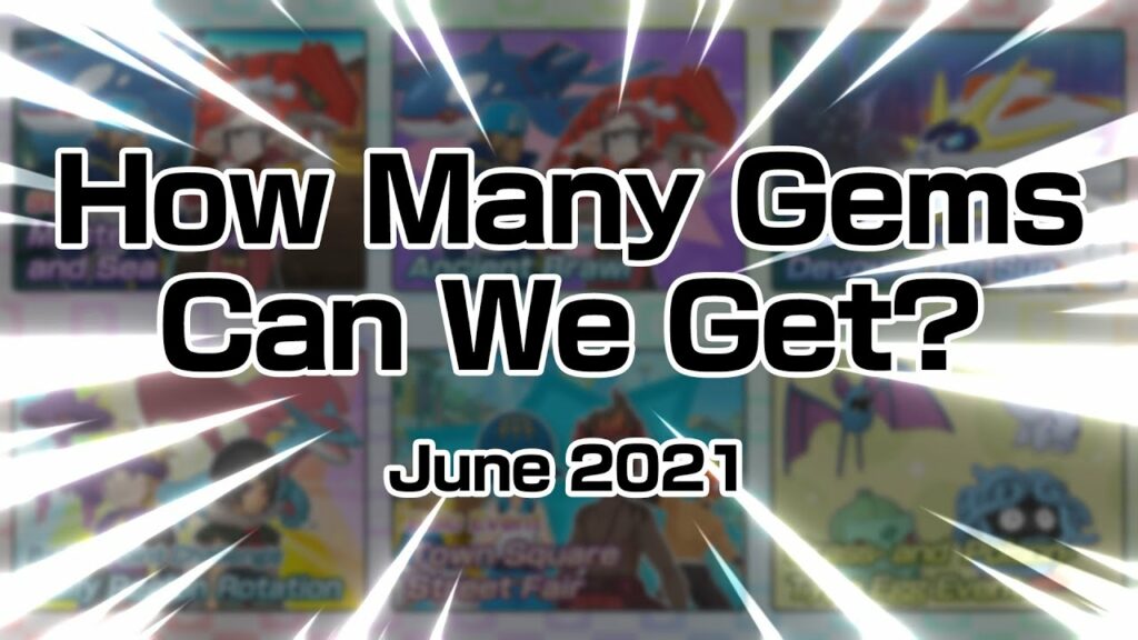 [Pokemon Masters EX] HOW MANY GEMS CAN WE GET? (June 2021)