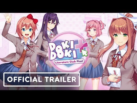 Doki Doki Literature Club Plus - Official Trailer (Coming to Switch Digitally+Physically)