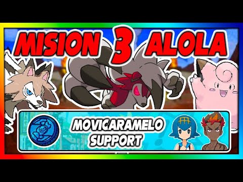 MISION 3 DE ALOLA (MOVICARAMELO APOYO) - Pokemon Masters Ex