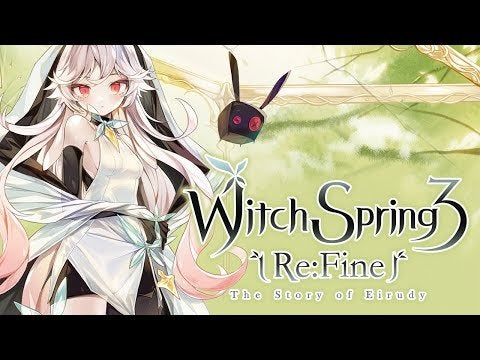 WitchSpring3 Re:Fine – The Story of Eirudy - Official Trailer