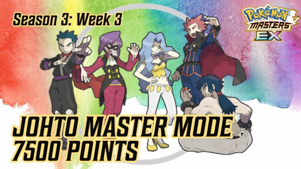JOHTO MASTER MODE - MAX 7500 POINTS -  WEEK 3 | POKEMON MASTERS EX