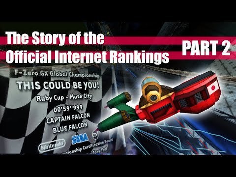 The Untold Story of The Official Nintendo Internet Rankings - FZGX Time Attack History Part 2