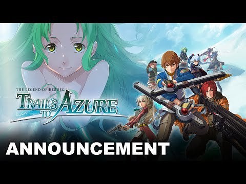 The Legend of Heroes: Trails to Azure - Teaser Trailer